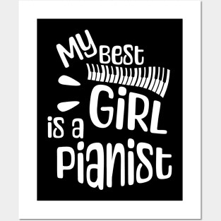 My best girl is a pianist Posters and Art